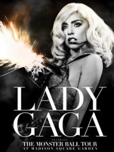 Lady Gaga Presents The Monster Ball Tour At Madison Square Garden